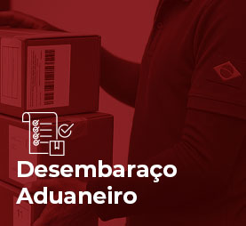 Desembaraço Aduaneiro